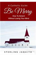 Be Merry