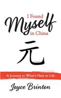 I Found Myself In China
