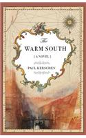 Warm South: A Novel