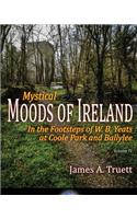 In the Footsteps of W. B. Yeats at Coole Park and Ballylee