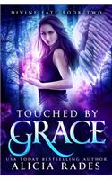 Touched by Grace: (2 Davina Universe)