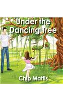 Under the Dancing Tree