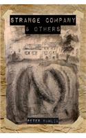 Strange Company and Others
