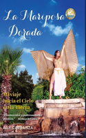 La Mariposa Dorada