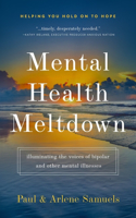 Mental Health Meltdown