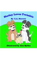 Harley Loves Twinkie