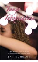 Tango Intoxication