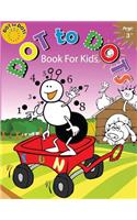 Dot to Dots Book for Kids Ages 3+