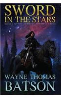 Sword in the Stars: Volume 1 (Myridian Constellation)