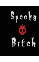 Spooky Bitch