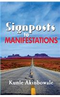 Signposts To Manifestations