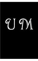 U M: Double Monogram Journal, 100 Pages, 6x9 Inches, Black Glossy Cover