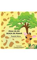 Mila va en busca de mama