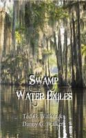 Swamp Water Exiles