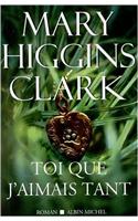 Toi Que J'Aimais Tant: (6070163 Collections Litterature)