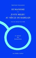 Humanisme Et Juste M: (10 Miroir Des Humanistes)
