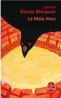 La Mala Hora: (Ldp Litterature)
