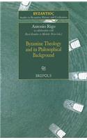 SBHC 04 Byzantine Theology and its Philosophical Background, Rigo