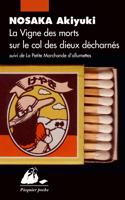 La vigne des morts sur le col des dieux decharnes