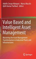 Value Based and Intelligent Asset Management