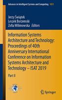 Information Systems Architecture and Technology: Proceedings of 40th Anniversary International Conference on Information Systems Architecture and Technology - Isat 2019