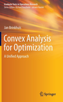Convex Analysis for Optimization: A Unified Approach(Graduate Texts in Operations Research)
