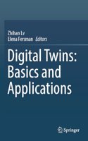 Digital Twins: Basics and Applications