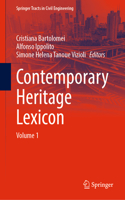 Contemporary Heritage Lexicon: Volume 1