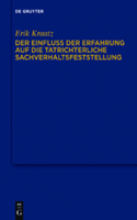 Der Einfluss Der Erfahrung Auf Die Tatrichterliche Sachverhaltsfeststellung