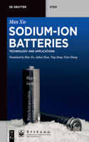 Sodium-Ion Batteries: Advanced Technology and Applications