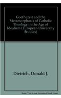 Goethezeit and the Metamorphosis of Catholic Theology in the Age of Idealism