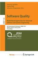 Software Quality. Model-Based Approaches for Advanced Software and Systems Engineering