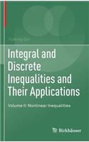 Integral and Discrete Inequalities and Their Applications