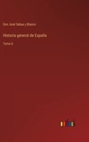 Historia general de España