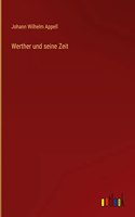 Werther und seine Zeit