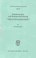 Schadensersatz Und Kommerzialisierung: Grundprobleme Der Grenzbereiche Von Materiellem Und Immateriellem Schaden Unter Besonderer Berucksichtigung Des Vertragsrechts