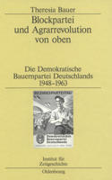 Blockpartei Und Agrarrevolution Von Oben