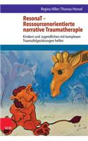 Resonat - Ressourcenorientierte Narrative Traumatherapie