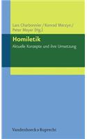 Homiletik - Aktuelle Konzepte Und Ihre Umsetzung