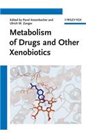 Metabolism of Drugs and Other Xenobiotics