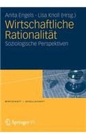 Wirtschaftliche Rationalität