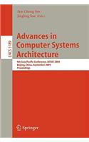 Advances in Computer Systems Architecture: 9th Asia-Pacific Conference, Acsac 2004, Beijing, China, September 7-9, 2004, Proceedings