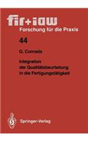 Integration Der Qualitätsbeurteilung in Die Fertigungstätigkeit