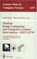 Medical Image Computing and Computer-Assisted Intervention - Miccai'99