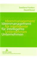 Ideenmanagement Fuer Intelligente Unternehmen