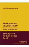 Machterosion Im «Hinterhof»