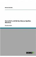 Herrschaft und Fall des Marcus Opellius Macrinus