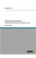 Kinderarmut in Deutschland: Die Zeit der Industrialisierung im Vergleich zu heute