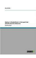HipHop in Deutschland im Zwiespalt des ethnokulturellen Diskurses