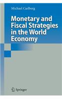 Monetary and Fiscal Strategies in the World Economy